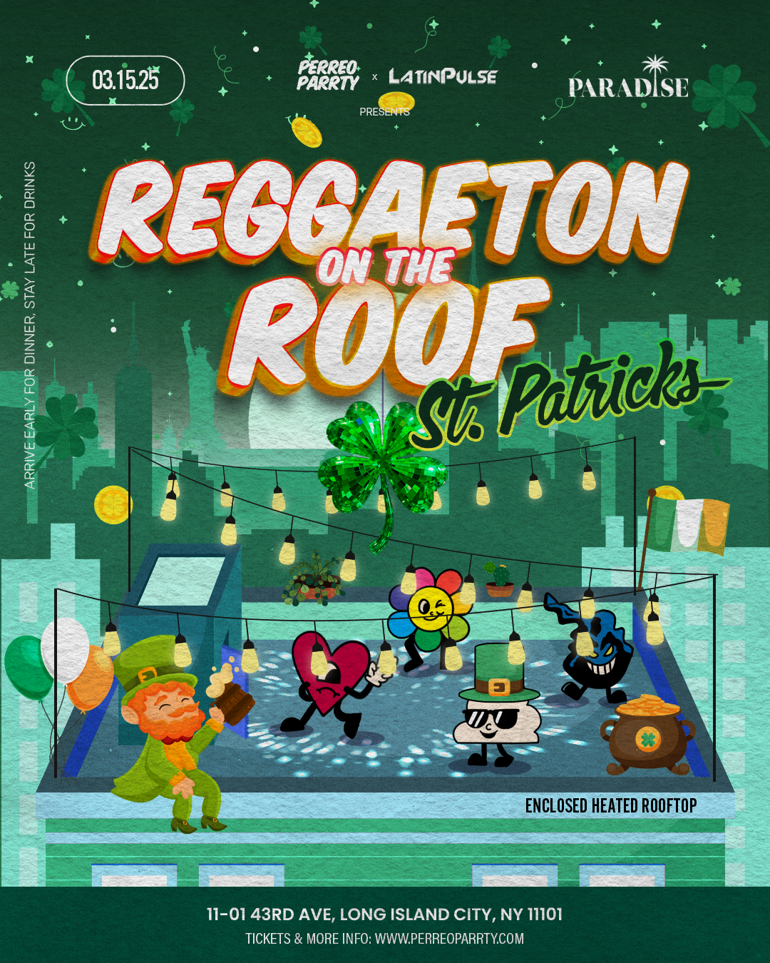 Buy tickets for Reggaeton on the Roof  - St Patricks Day - Latin Dance Party Rooftop  NYC Reggaeton on the Roof  - St Patricks Day - Latin Dance Party Rooftop  NYC