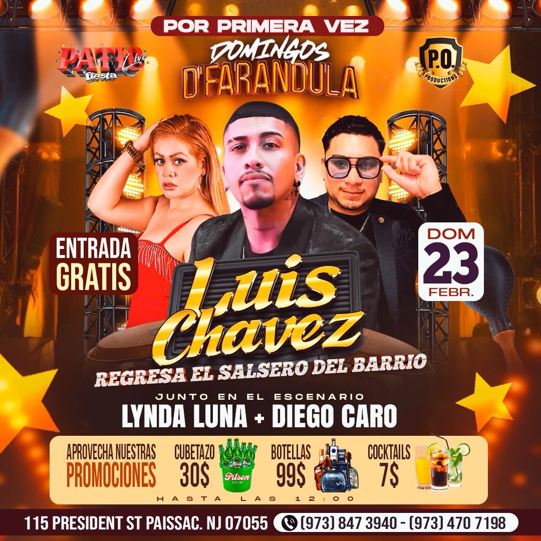 Buy tickets for LUIS CHAVEZ EL SALSERO DEL BARRIO, LYNDA LUNA, DIEGO CARO LUIS CHAVEZ EL SALSERO DEL BARRIO, LYNDA LUNA, DIEGO CARO