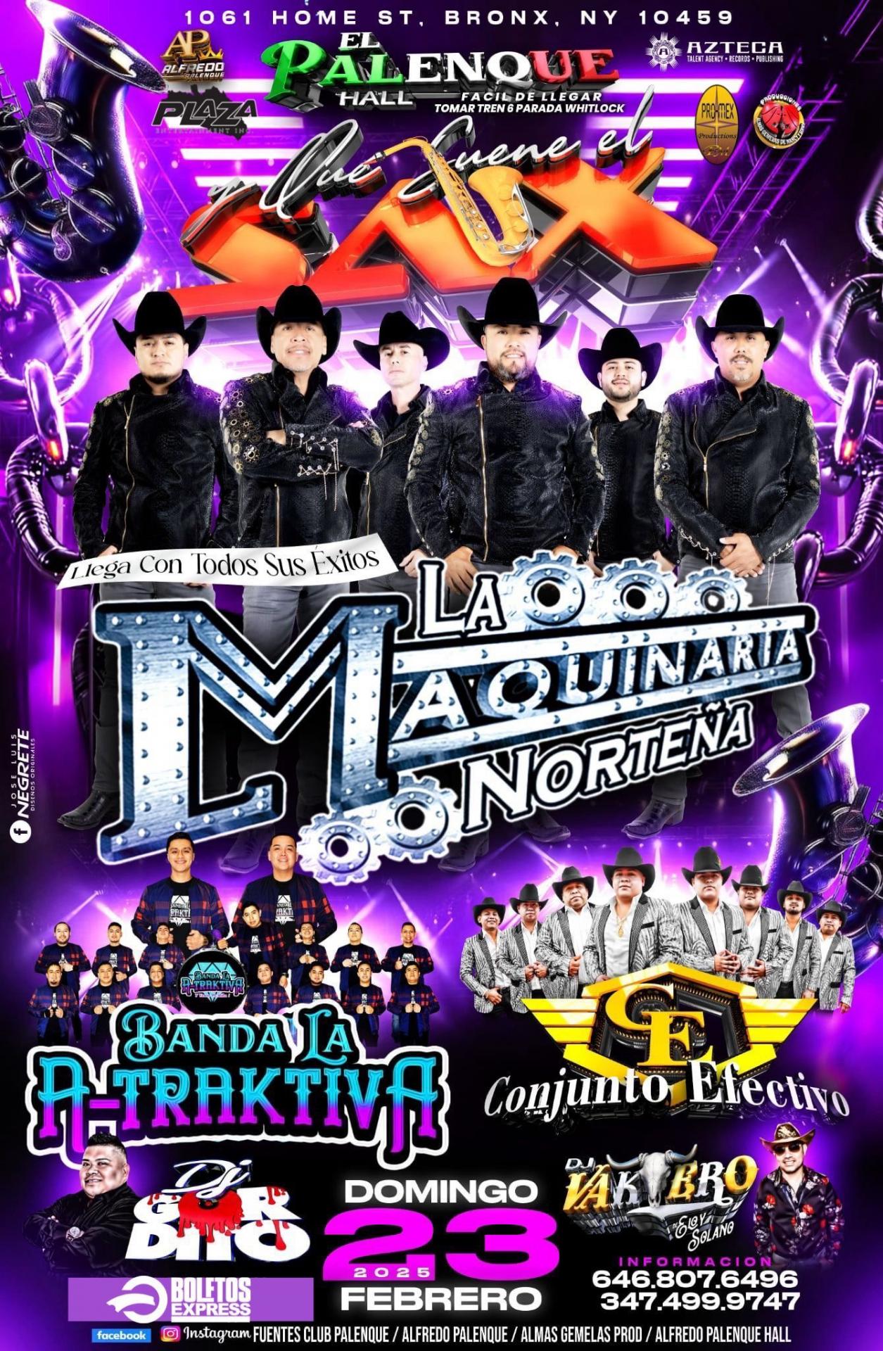 Buy tickets for LA MAQUINARIA NORTEÑA | CONJUNTO EFECTIVO | BANDA LA A-TRACTIVA LA MAQUINARIA NORTEÑA | CONJUNTO EFECTIVO | BANDA LA A-TRACTIVA