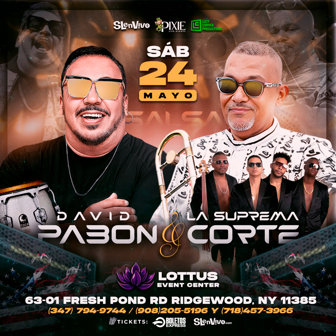 DAVID PABON LA SUPREMA CORTE EN CONCIERTO EN NEW YORK Tickets david-pabon-la-suprema-corte-en-concierto-en-new-york-tickets