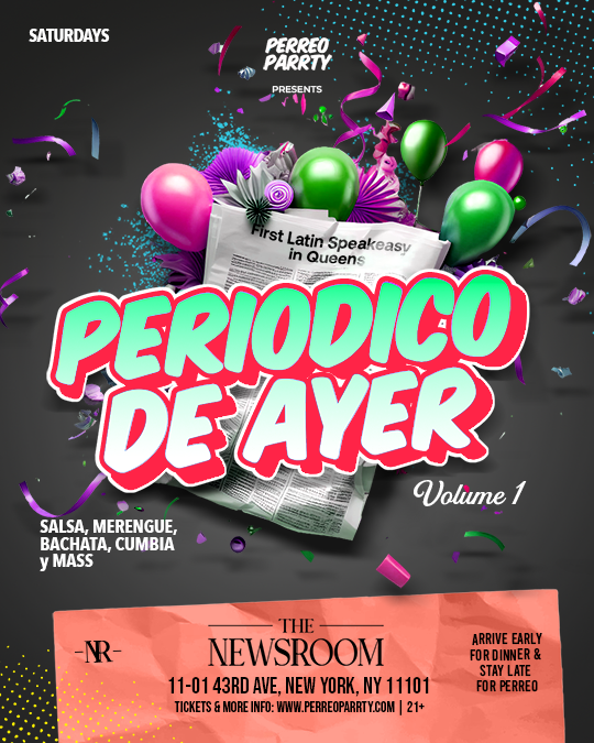 Periodico de Ayer  - Latin & Reggaeton Party at Newsroom Speakeasy