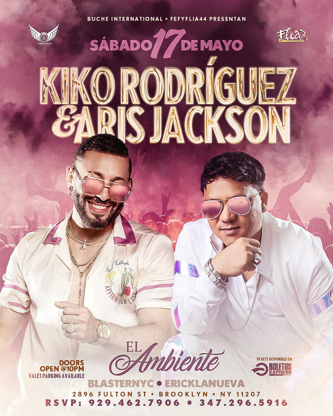 KIKO RODRIGUEZ & ARIS JACKSON