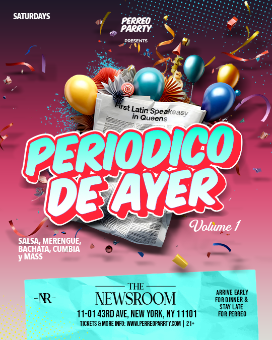 Periodico de Ayer  - Latin & Reggaeton Party at Newsroom Speakeasy