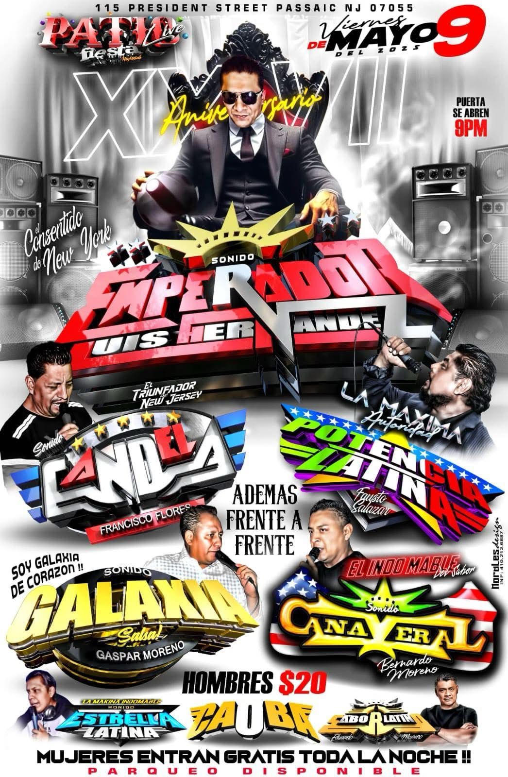 Buy tickets for SONIDO EMPERADOR, SONIDO CANDELA, POTENCIA LATINA, SONIDO GALAXIA, CAÑAVERAL, ESTRELLA LATINA Y MAS SONIDO EMPERADOR, SONIDO CANDELA, POTENCIA LATINA, SONIDO GALAXIA, CAÑAVERAL, ESTRELLA LATINA Y MAS