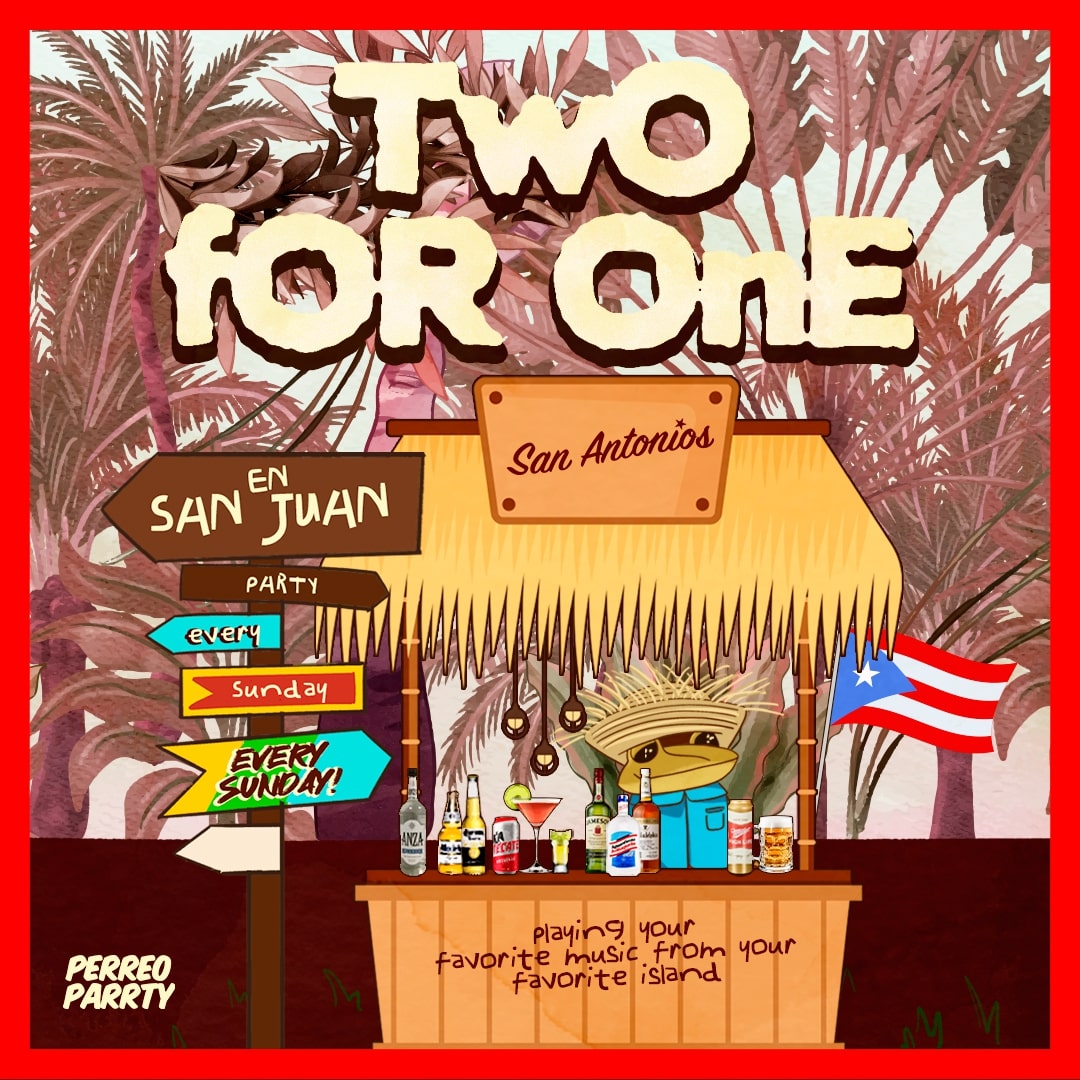 Two for One Drinks en San Juan - Puerto Rican Reggaeton & Latin Party NYC