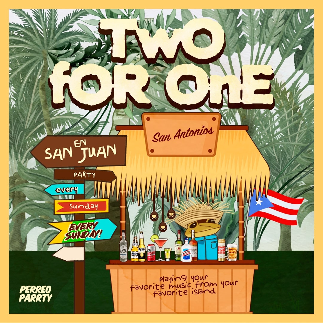 Two for One Drinks en San Juan - Puerto Rican Reggaeton & Latin Party NYC