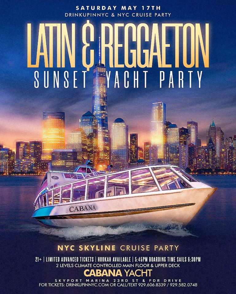 NYC LATINOS REGGAETON SUNSET CRUISE PARTY