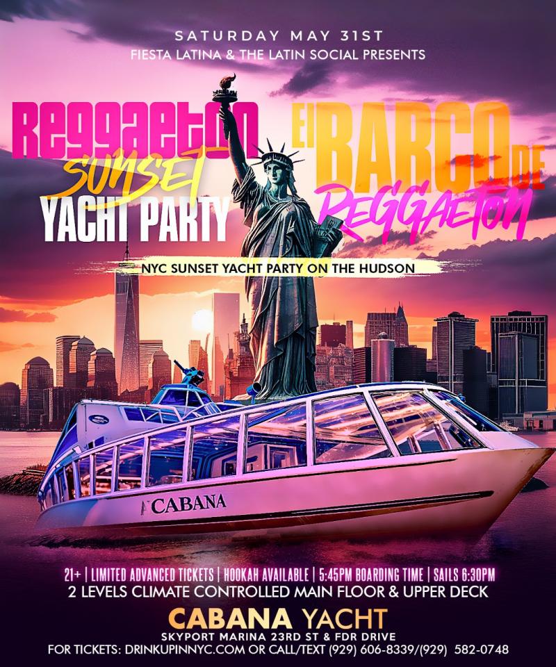 NYC LATINOS REGGAETON SUNSET YACHT PARTIES