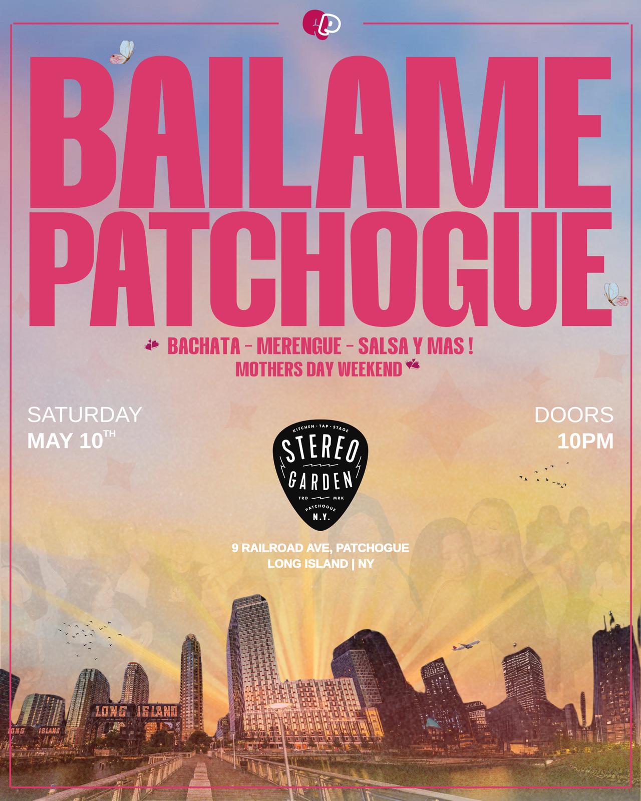 CELEBRANDO EL DIA DE LAS MADRES | BAILAME PATCHOGUE