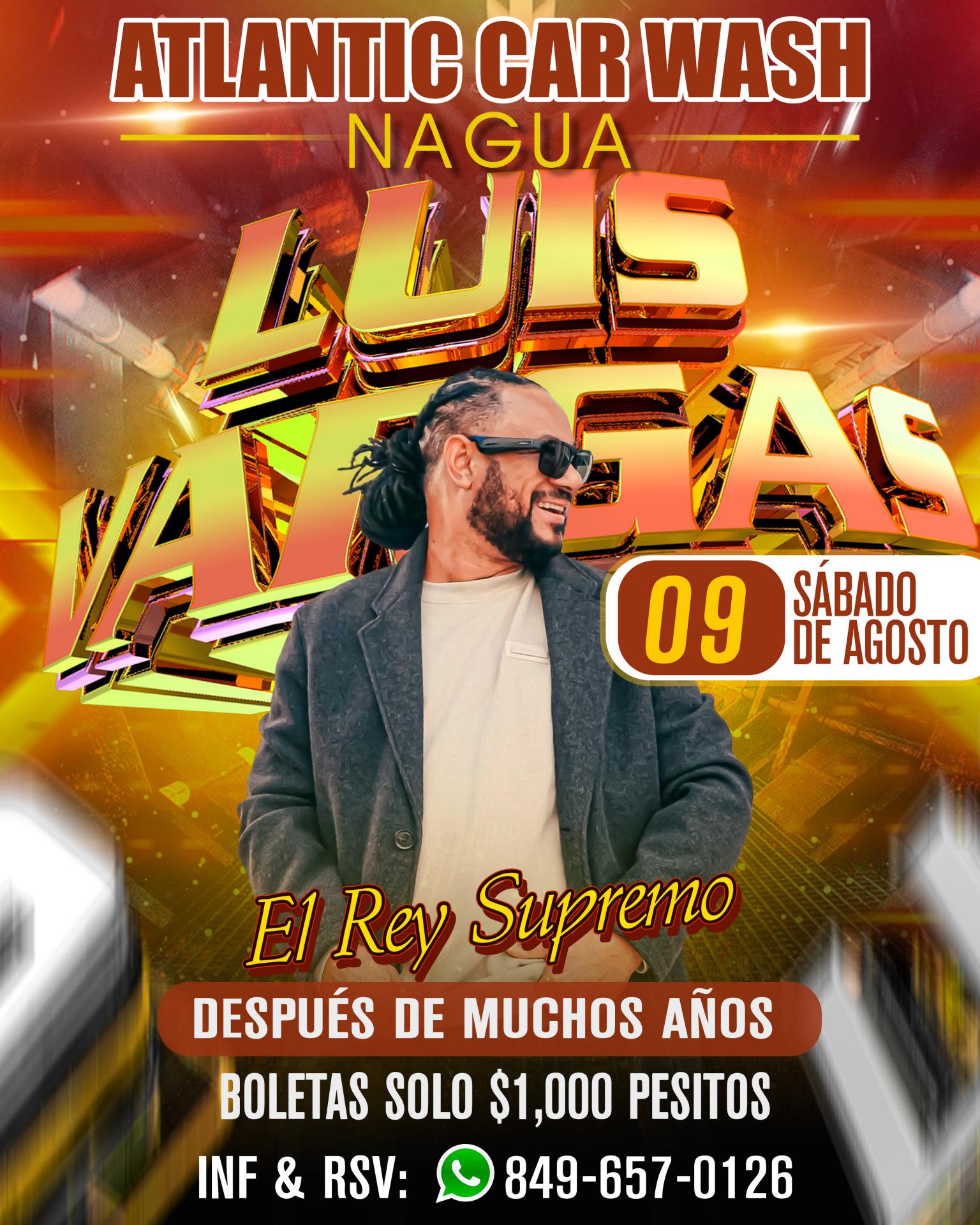LUIS VARGAS EL REY SUPREMO