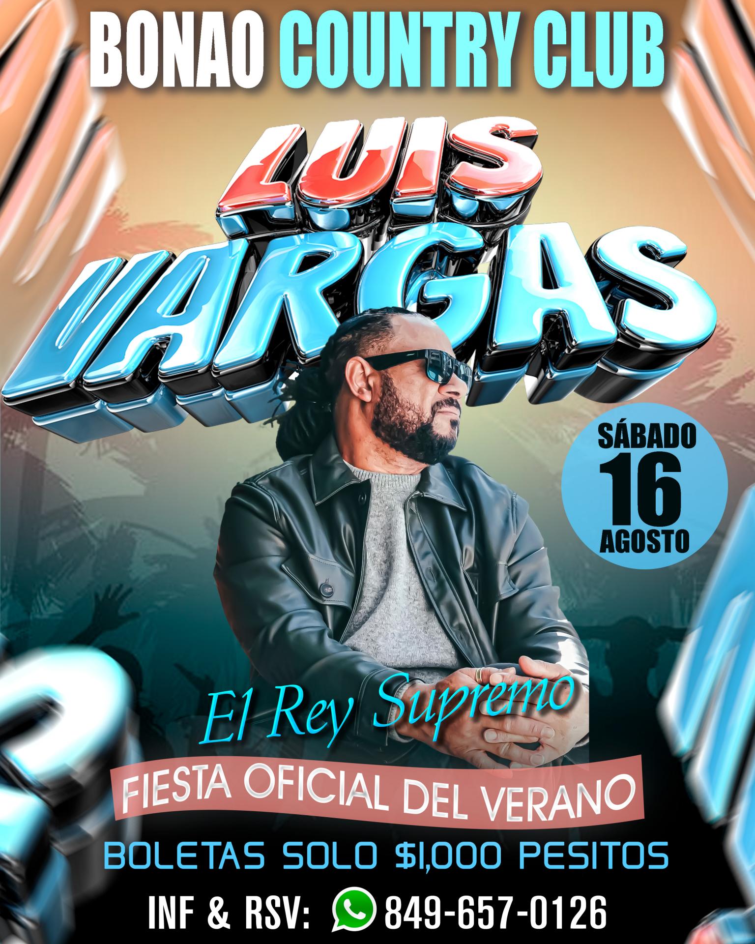 LUIS VARGAS EL REY SUPREMO