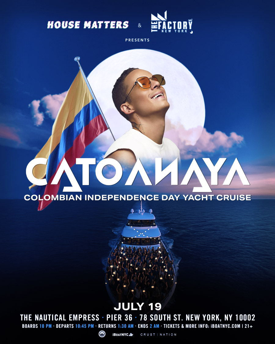 House Matters & The Factory: CATO ANAYA Colombian Independence Boat Party