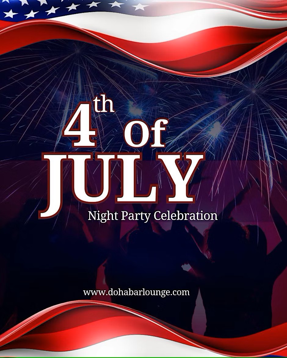 4th of July Celebration at Doha Bar Lounge – Long Island City
