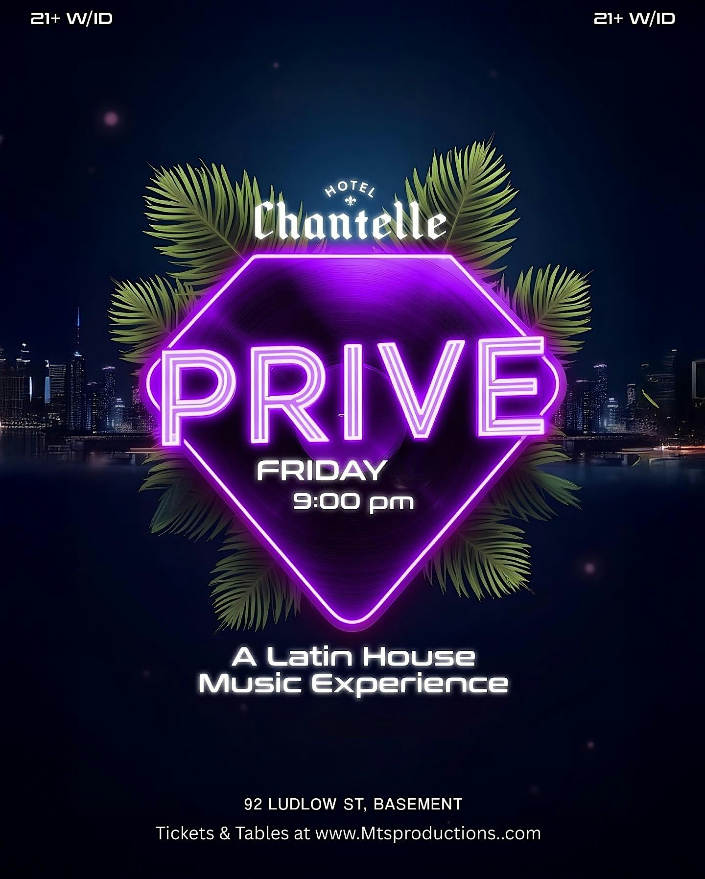 Buy tickets for PRIVÉ Latin House Fridays NYC | August 8 at Hotel Chantelle PRIVÉ Latin House Fridays NYC | August 8 at Hotel Chantelle