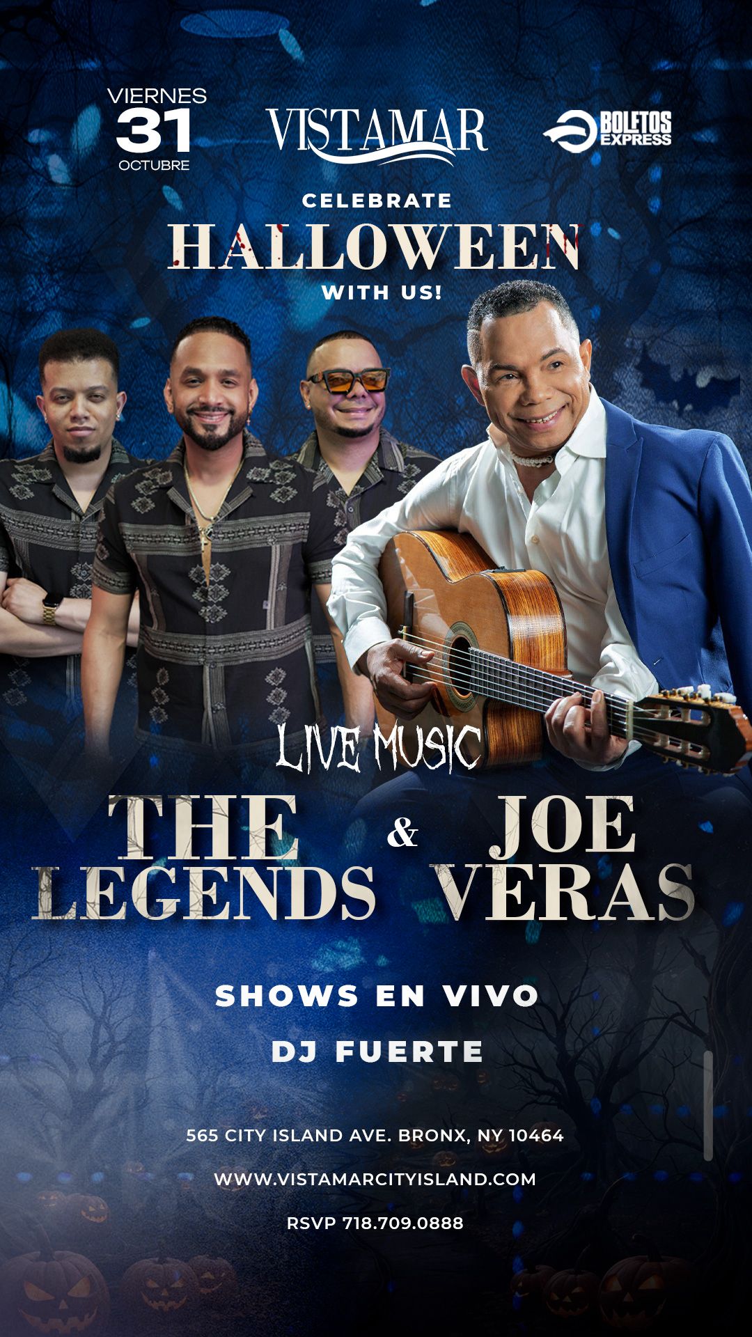 THE LEGENDS & JOE VERAS 31 OCTUBRE