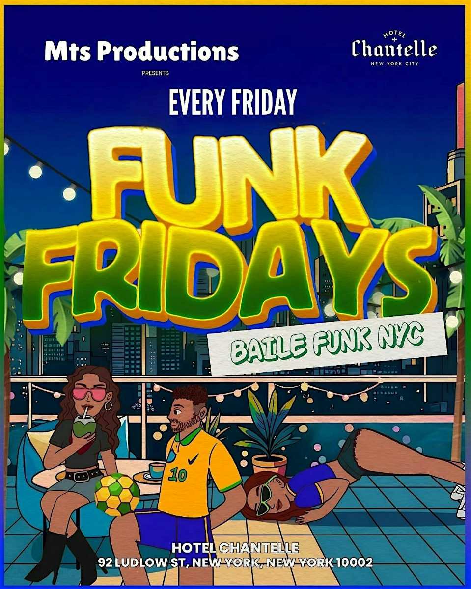 Baile Funk Fridays NYC – Brazilian Party at Hotel Chantelle | October 10