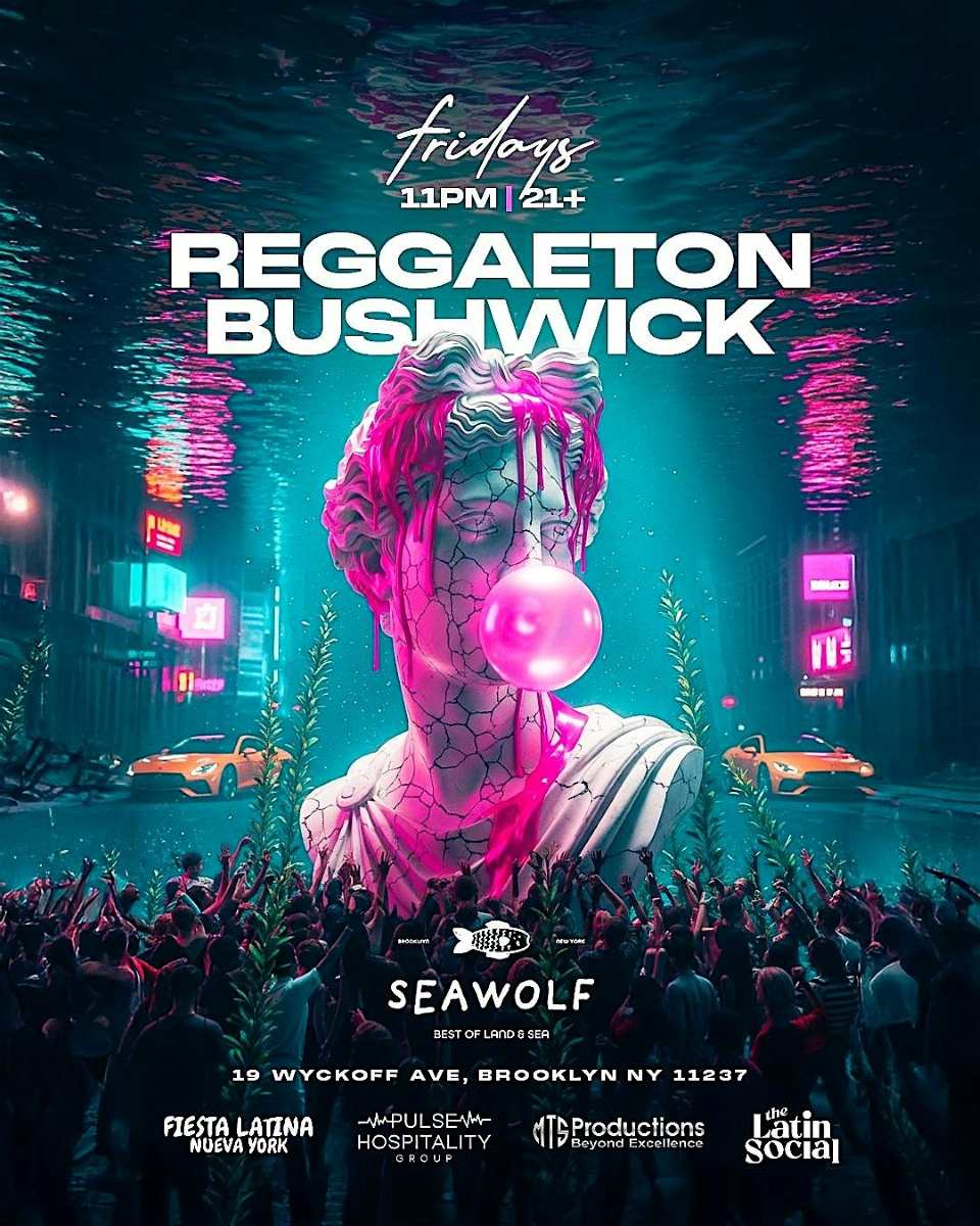 Reggaeton Bushwick at Sea Wolf Brooklyn – Latin Nightlife