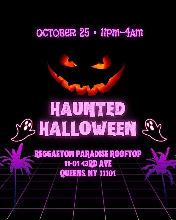 Reggaeton Paradise Halloween – Haunted Rooftop Party | Lost in Paradise Queens NY