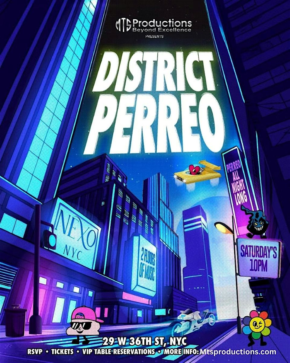 Buy tickets for District Perreo Saturdays at Nexo NYC - Reggaeton & Latin Nightlife in NYC District Perreo Saturdays at Nexo NYC - Reggaeton & Latin Nightlife in NYC