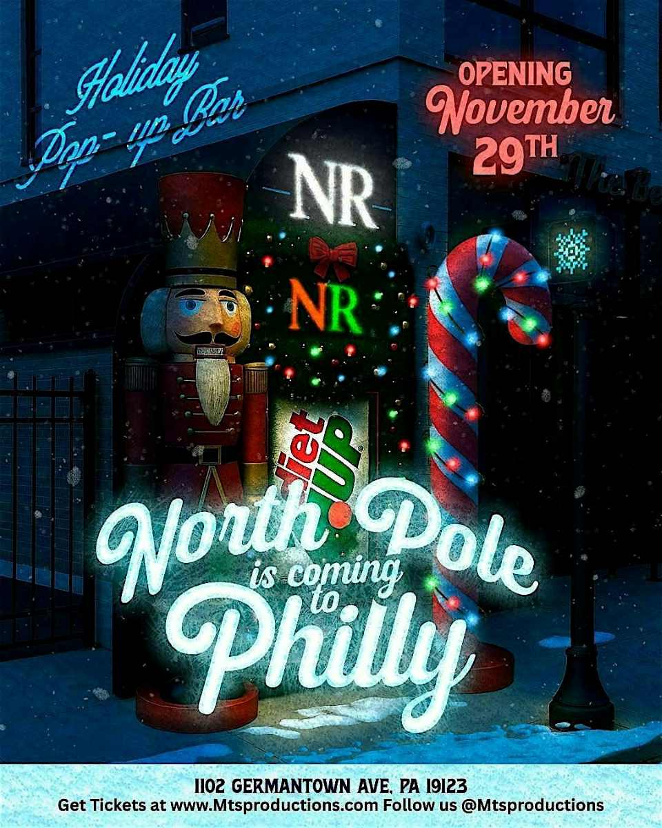 Buy tickets for North Pole Pop-Up at Newsroom Philadelphia — Thu, Dec 18 North Pole Pop-Up at Newsroom Philadelphia — Thu, Dec 18