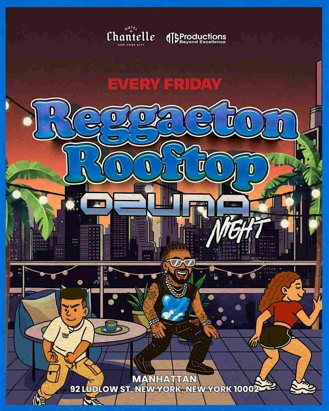 Buy tickets for Reggaeton Rooftop Fridays at Hotel Chantelle | Friday, Jan 16th Reggaeton Rooftop Fridays at Hotel Chantelle | Friday, Jan 16th