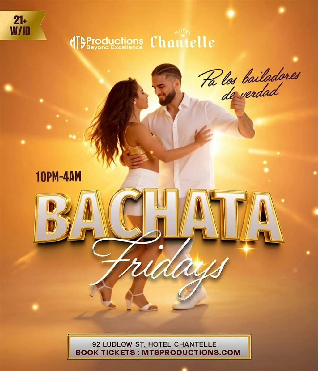 Friday Bachata Night at Hotel Chantelle | Traditional Bachata NYC