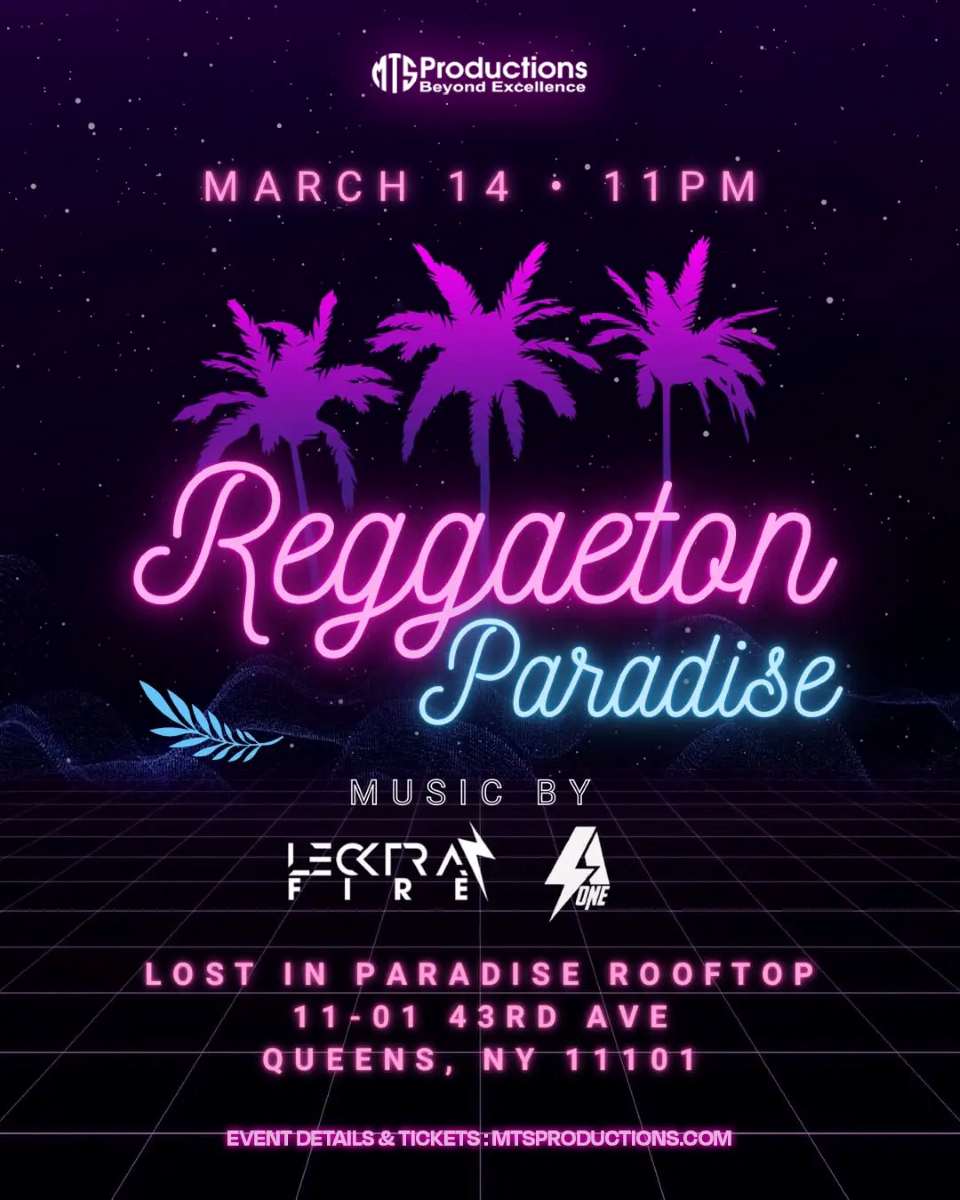 Buy tickets for Reggaeton Paradise Rooftop Party – Lost in Paradise, Queens – March 14 Reggaeton Paradise Rooftop Party – Lost in Paradise, Queens – March 14