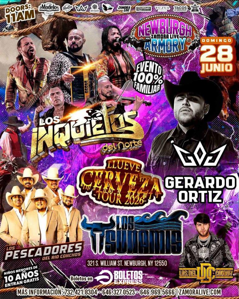 Buy tickets for LOS INQUIETOS DEL NORTE • GERARDO ORTIZ • LOS PESCADORES DEL RIO CONCHOS EN NEWBURGH ARMORY LOS INQUIETOS DEL NORTE • GERARDO ORTIZ • LOS PESCADORES DEL RIO CONCHOS EN NEWBURGH ARMORY