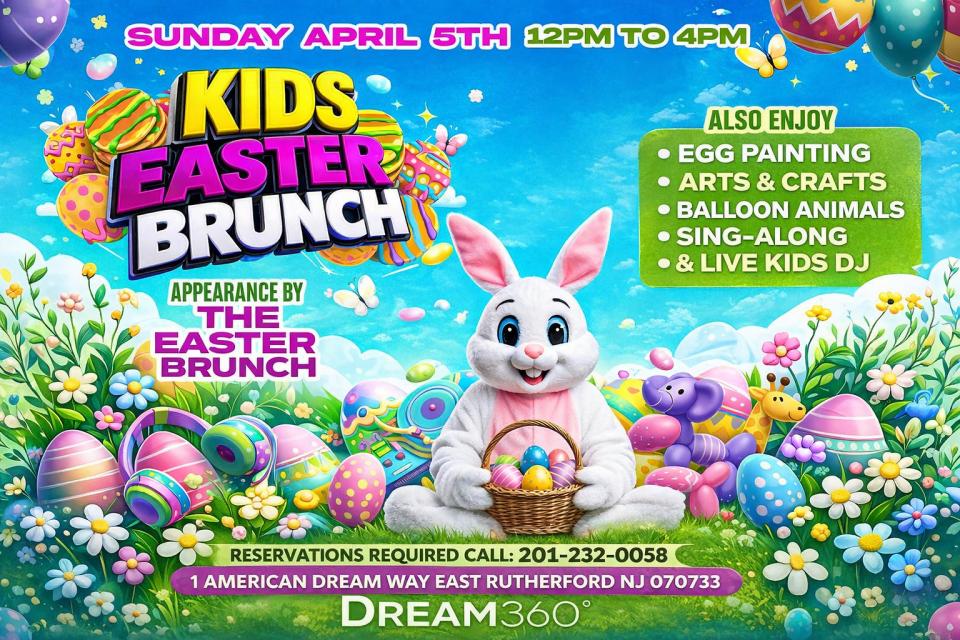 Kids Easter Brunch at Dream360 – Easter Bunny, Painting, Family Fun & More