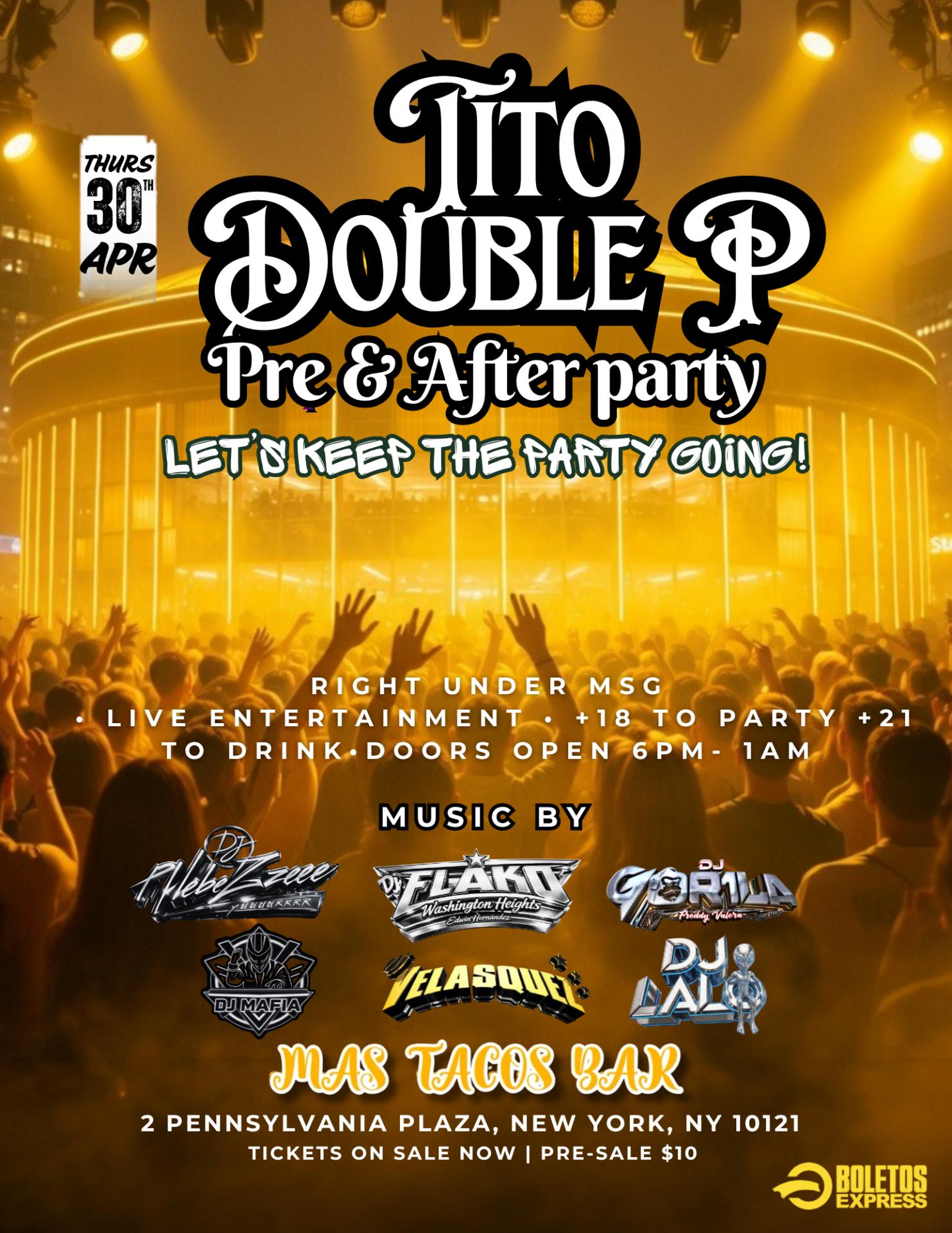 Buy tickets for Tito doble pre and after party Tito doble pre and after party