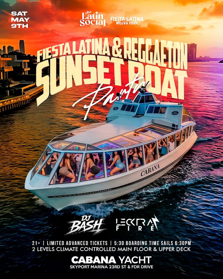 Buy tickets for FIESTA LATINA: SUNSET CRUISE PARTY: EN ALTO MAR FIESTA LATINA: SUNSET CRUISE PARTY: EN ALTO MAR
