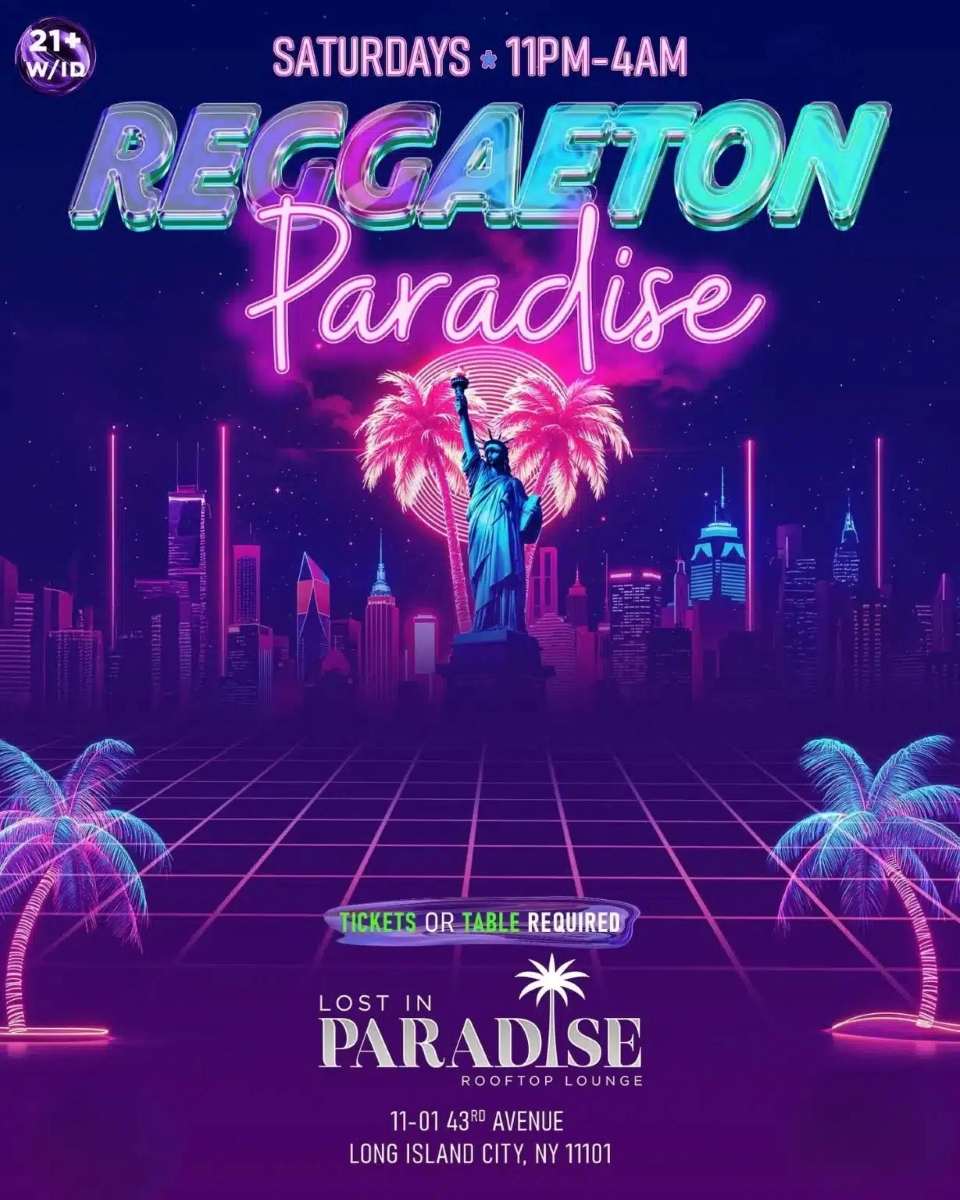 Buy tickets for Reggaeton Paradise Rooftop Party – Lost in Paradise, Queens – May 23 Reggaeton Paradise Rooftop Party – Lost in Paradise, Queens – May 23