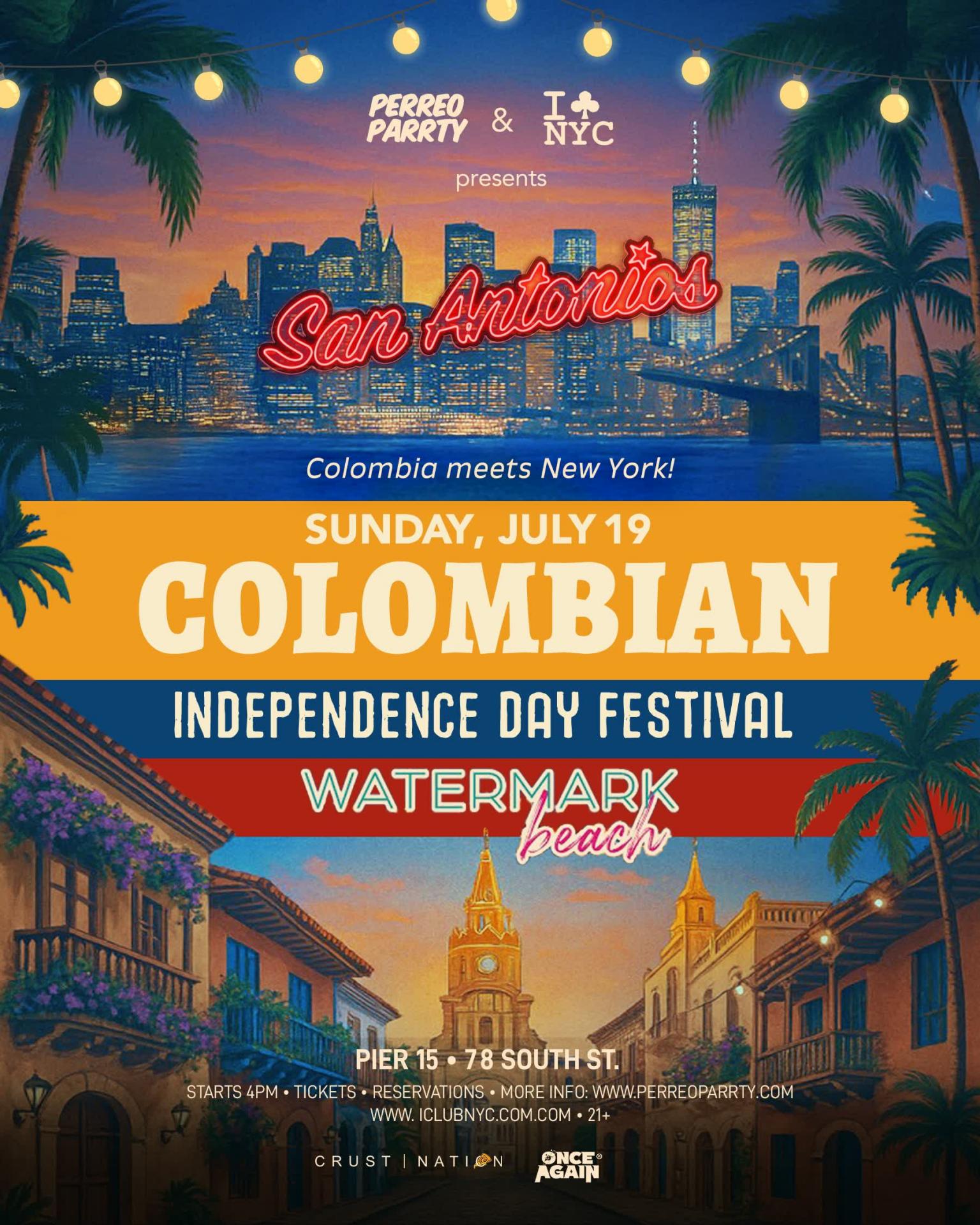 Buy tickets for San Antonios Colombian Independence Festival at Watermark Beach NYC San Antonios Colombian Independence Festival at Watermark Beach NYC