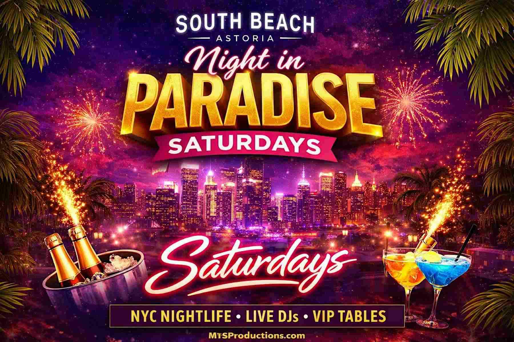 Buy tickets for Night in Paradise Saturdays at South Beach Astoria – June 06 Night in Paradise Saturdays at South Beach Astoria – June 06