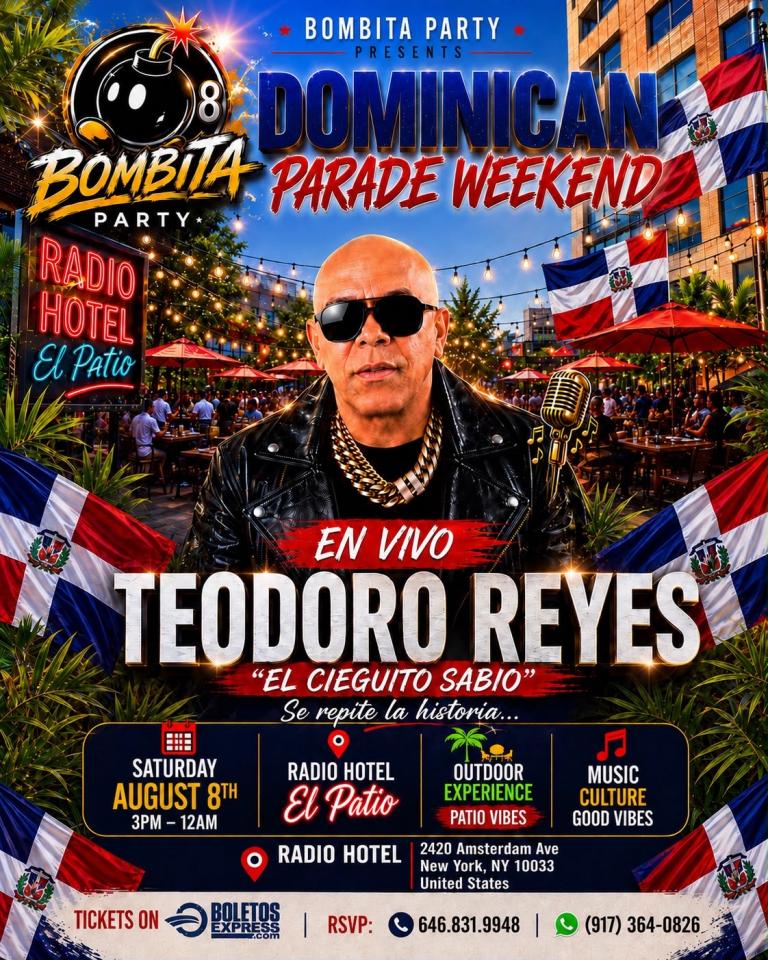 Buy tickets for Bombita Party Dominican Parade Weekend Teodoro Reyes “El Cieguito Sabio” Bombita Party Dominican Parade Weekend Teodoro Reyes “El Cieguito Sabio”