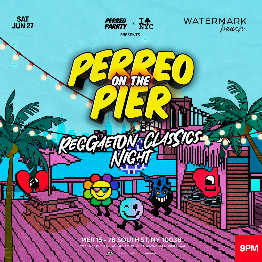 Reggaeton Classics Beach Party NYC - Perreo at the Pier at Watermark