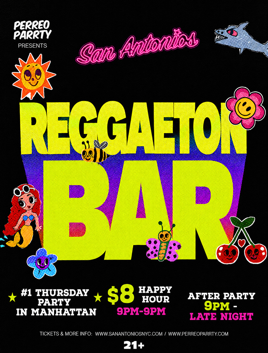 Buy tickets for #1 REGGAETON BAR in Manhattan Party @ San Antonios, Latin Thursday Night #1 REGGAETON BAR in Manhattan Party @ San Antonios, Latin Thursday Night