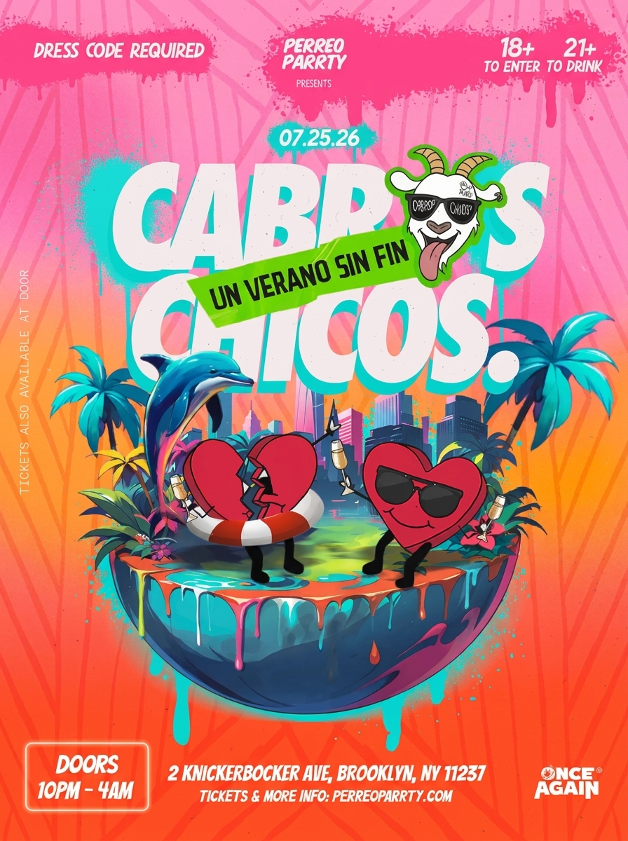 Buy tickets for Cabros Chicos: Un Verano Sin Fin | Reggaeton Latin Party In Brooklyn (18+) Cabros Chicos: Un Verano Sin Fin | Reggaeton Latin Party In Brooklyn (18+)