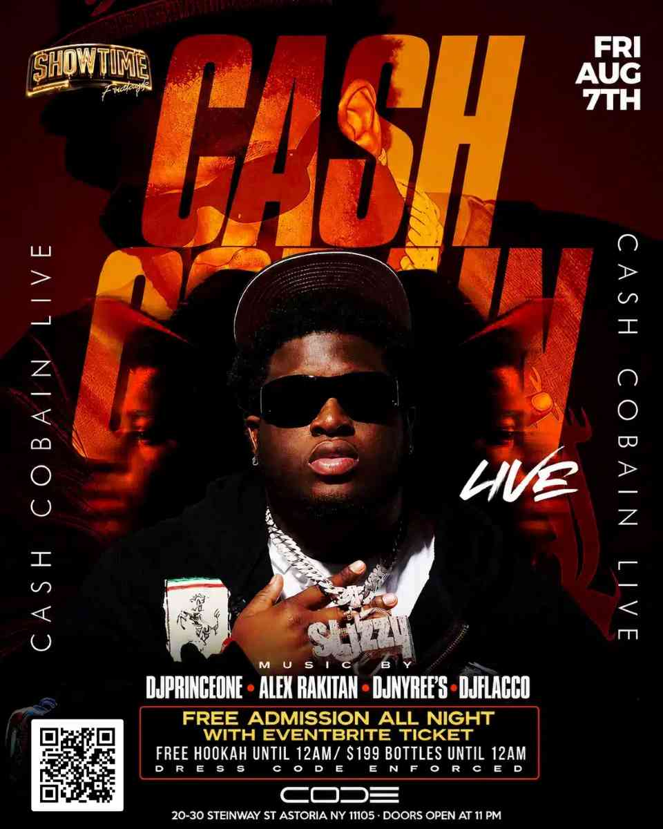 Cash Cobain Live at CODE Astoria | Free Entry Party in Astoria – August 7