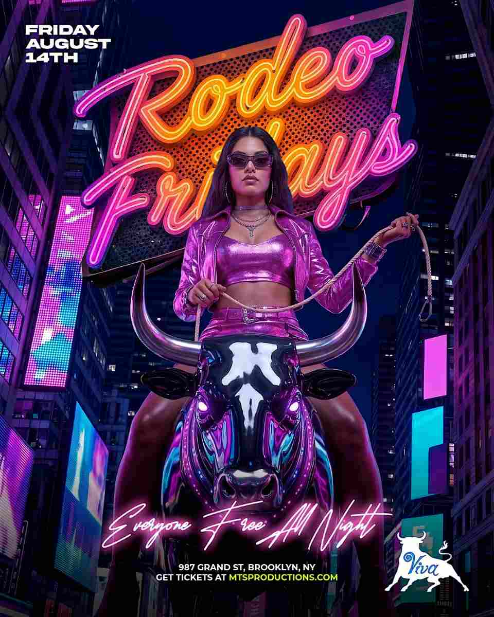 Buy tickets for Rodeo Fridays at Viva Toro Brooklyn | Brooklyn Nightlife Party – Aug 14 Rodeo Fridays at Viva Toro Brooklyn | Brooklyn Nightlife Party – Aug 14