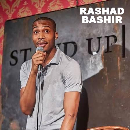 Buy tickets for Rashad Bashir @ Comic Strip Live on Friday, August 21st Rashad Bashir @ Comic Strip Live on Friday, August 21st