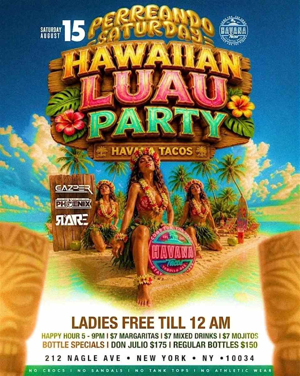 Buy tickets for Perreo Saturday Hawaiian Luau Party NYC Perreo Saturday Hawaiian Luau Party NYC