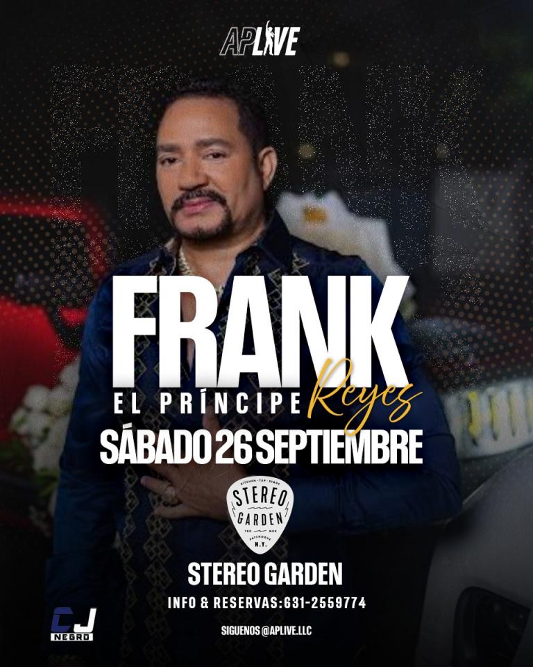 Buy tickets for FRANK REYES – EL PRÍNCIPE DE LA BACHATA EN LONG ISLAND FRANK REYES – EL PRÍNCIPE DE LA BACHATA EN LONG ISLAND