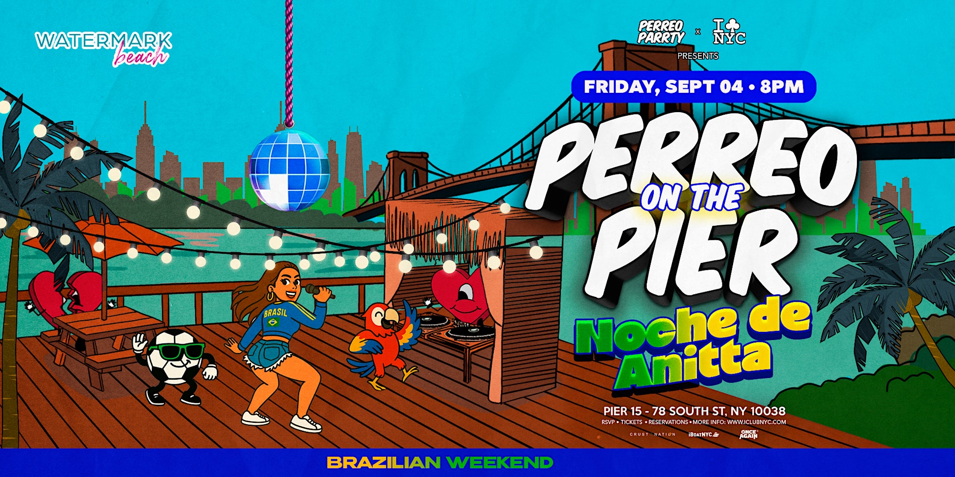 Brazilian Party - Indendepence Weekend - Noche de Anita