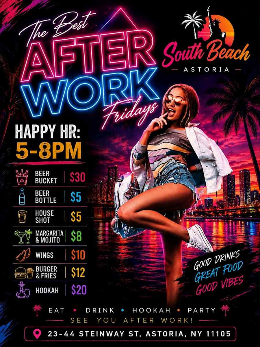 Buy tickets for The Best After Work Fridays NYC at South Beach Astoria The Best After Work Fridays NYC at South Beach Astoria