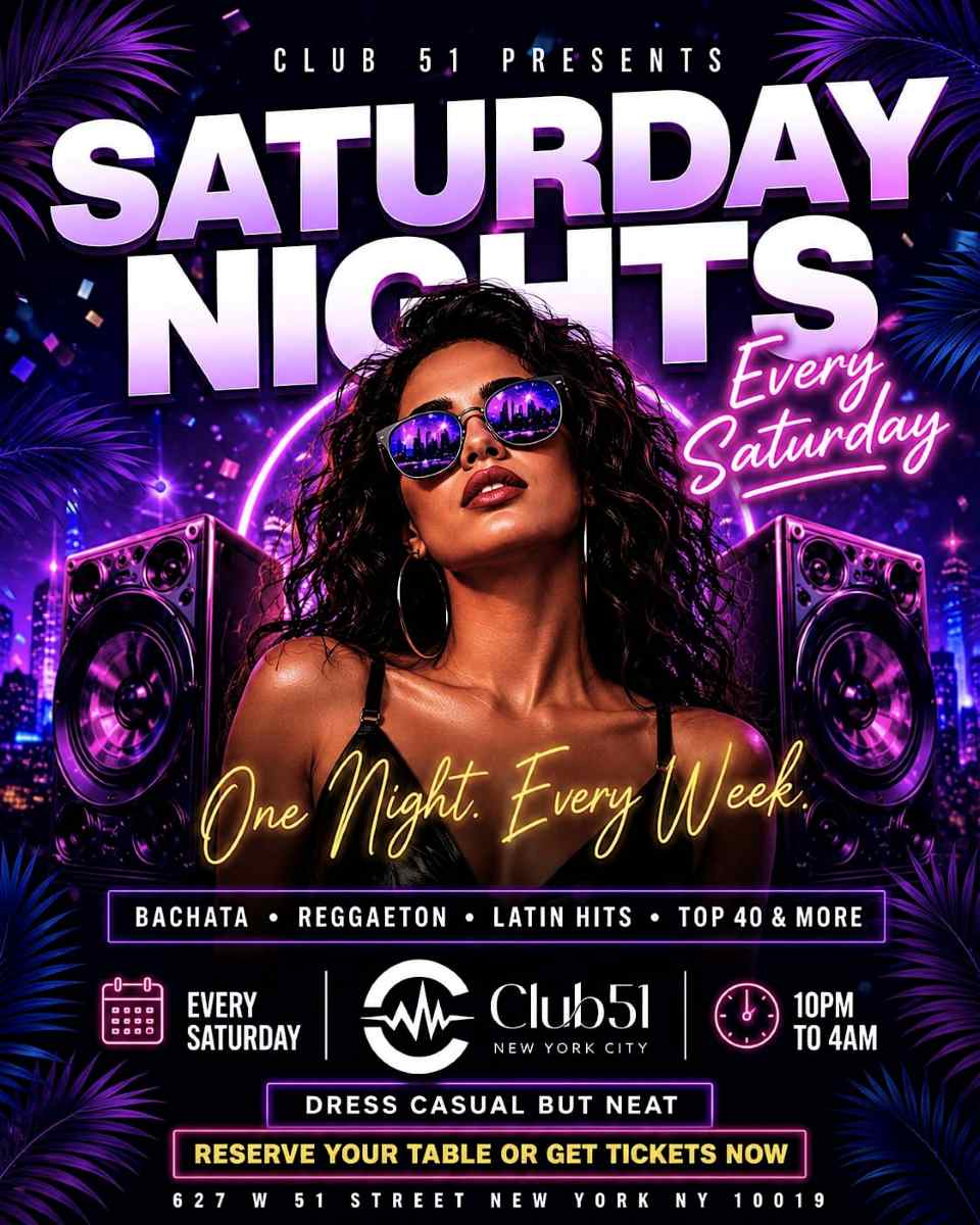 Buy tickets for Saturday Nights at Club 51 NYC | Latin Night Saturday | Every Saturday Saturday Nights at Club 51 NYC | Latin Night Saturday | Every Saturday