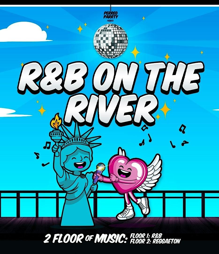 R&B on the RIVER - Hip Hop & R&B Boat Party Yacht Cruise NYC