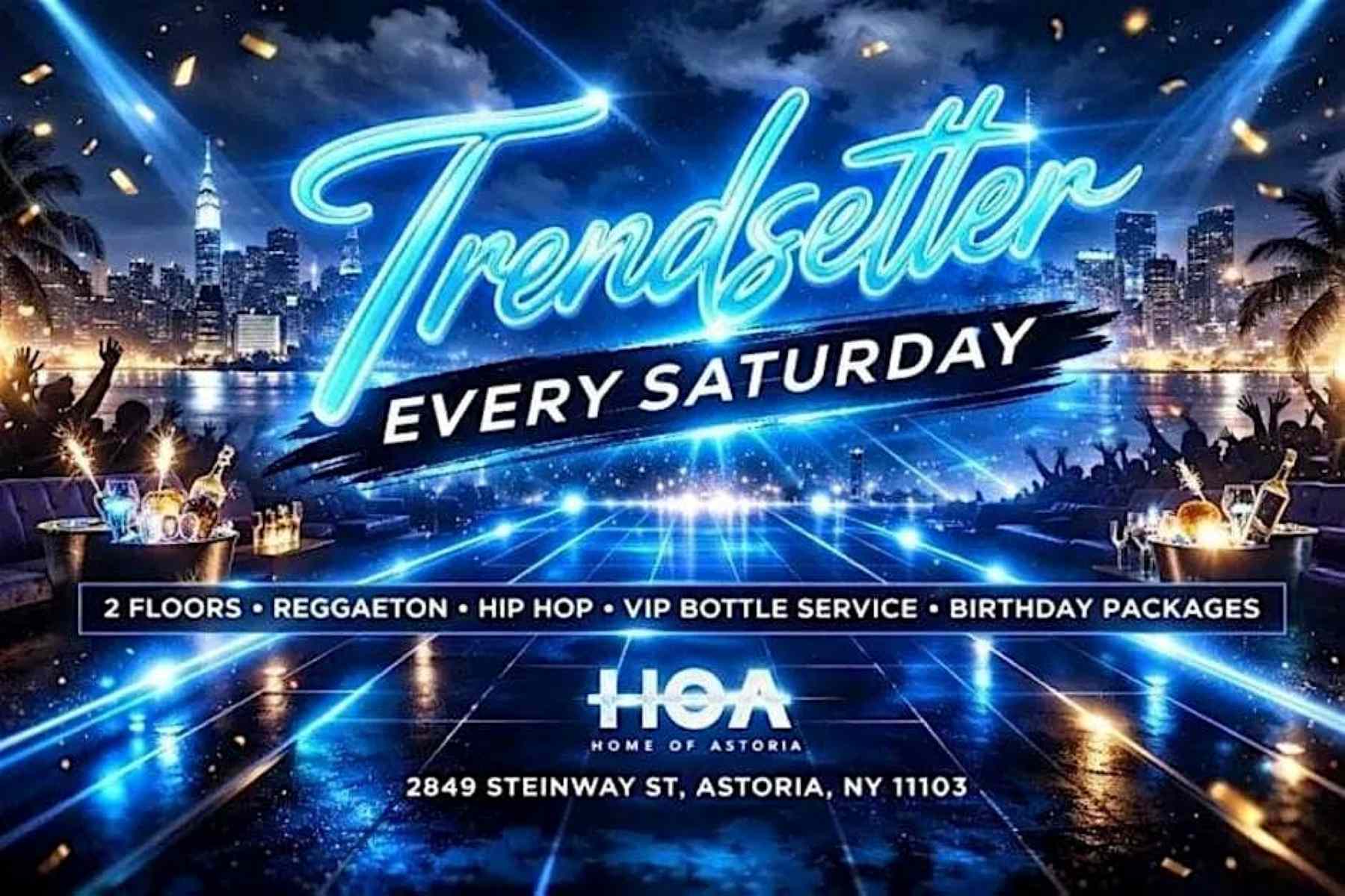 TrendSetter Saturdays at HOA Astoria | Free Entry Party in Astoria – Sep 12