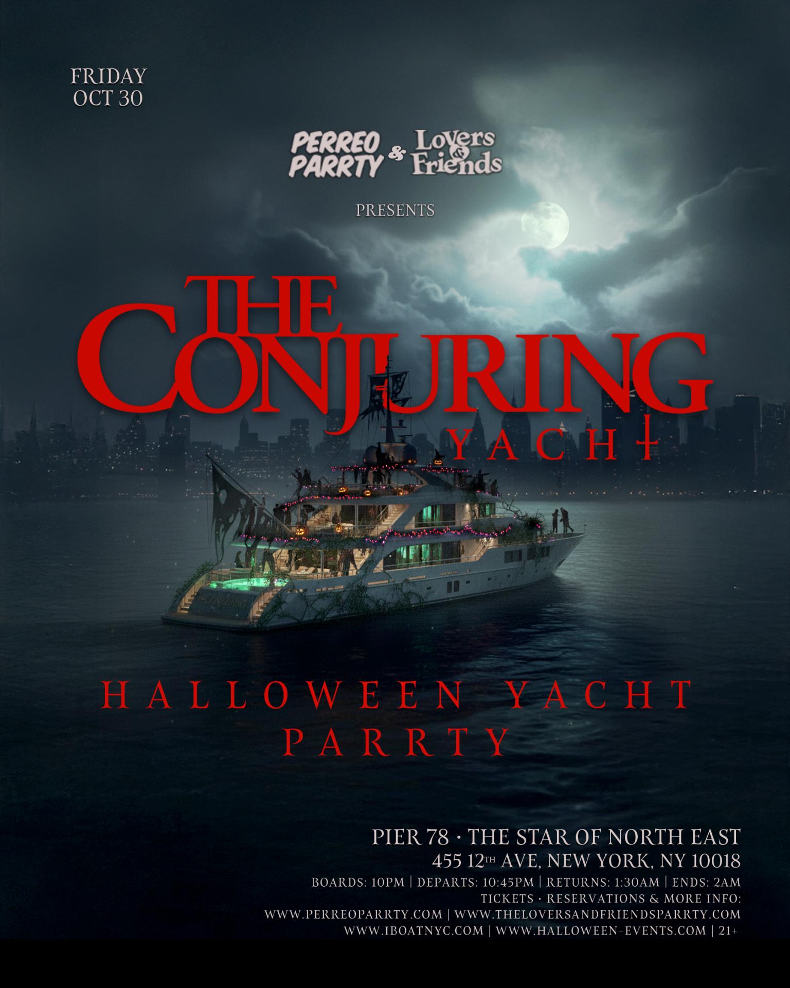 Buy tickets for The Conjuring Halloween Yacht Party - NYC Boat Party The Conjuring Halloween Yacht Party - NYC Boat Party