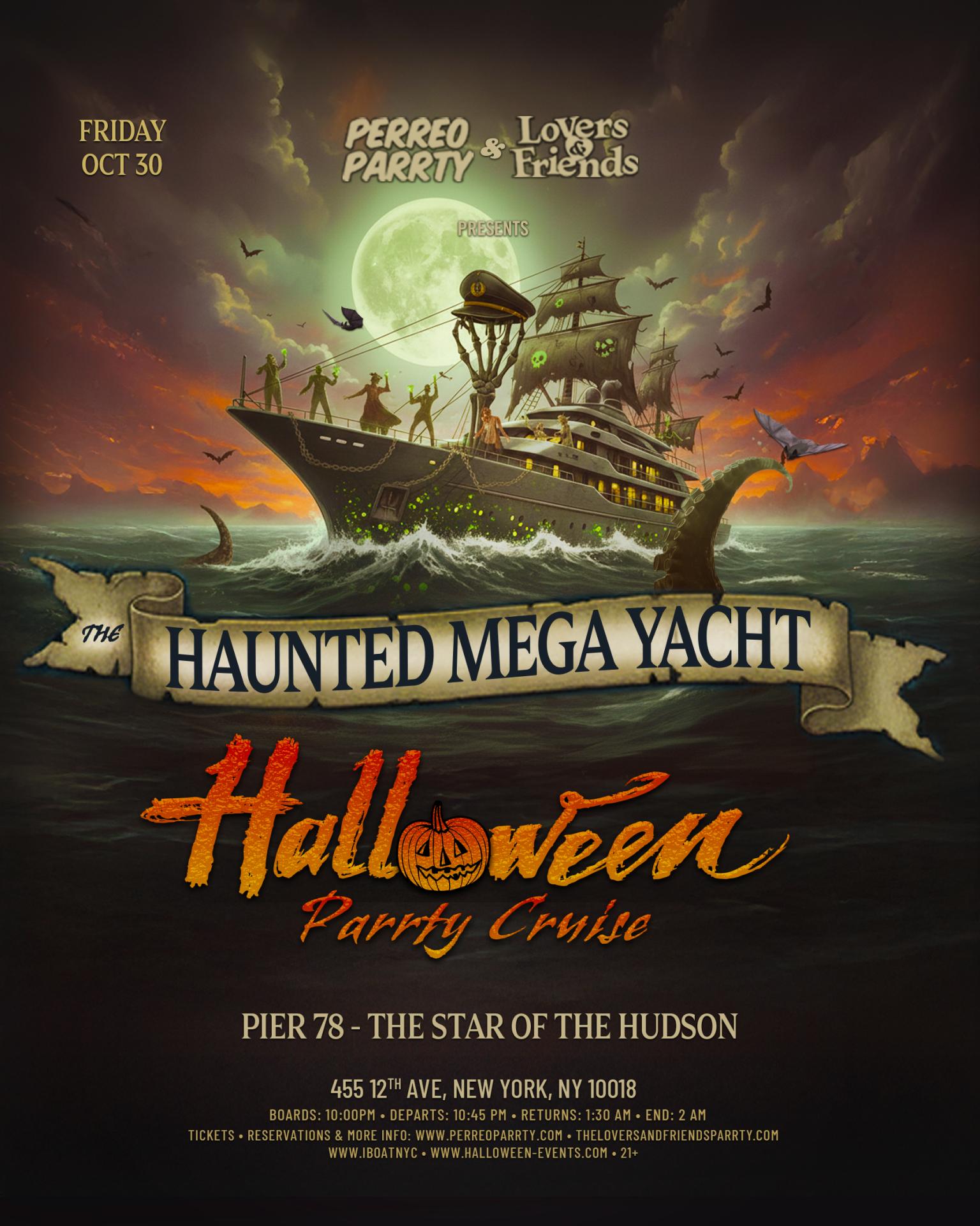 Buy tickets for The Haunted Mega Yacht Halloween NYC Boat Party Cruise The Haunted Mega Yacht Halloween NYC Boat Party Cruise